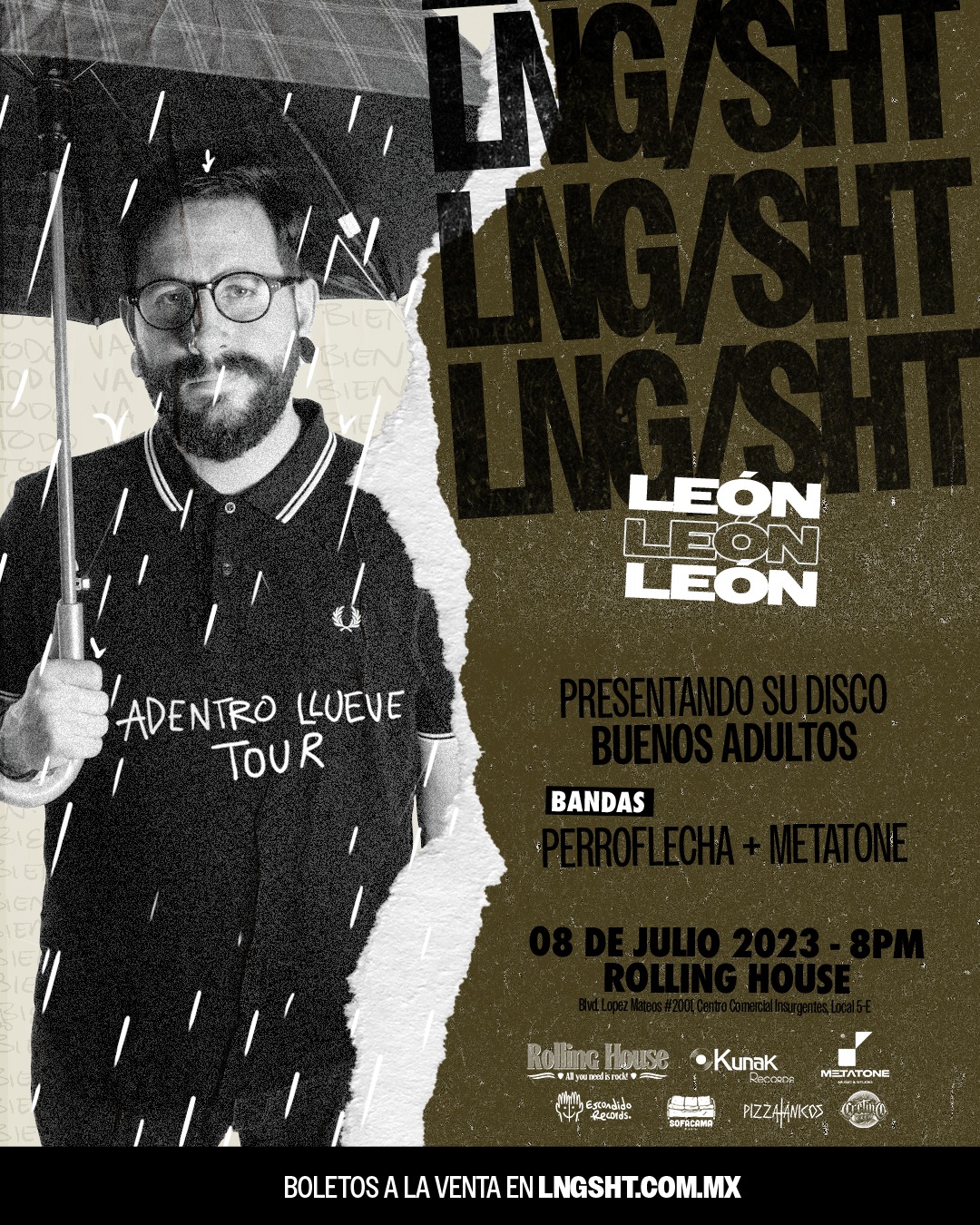 Promotional photograph of LNG/SHT adentro llueve tour en León.
