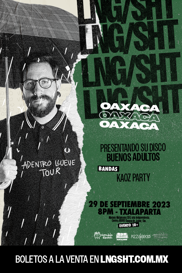 Fotografía promocional de LNG/SHT adentro llueve tour en Oaxaca