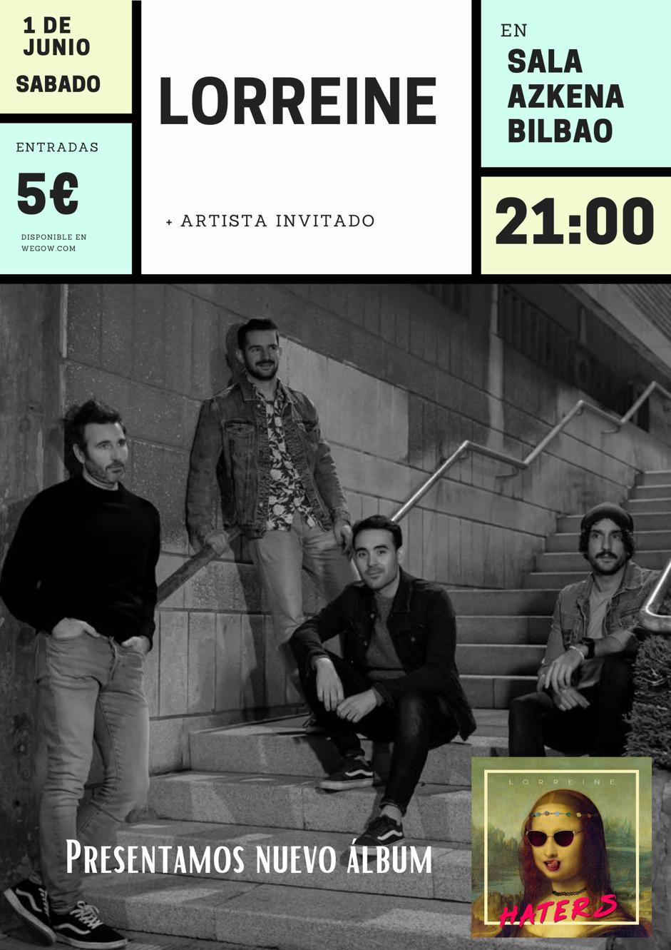 Fotografía promocional de CANCELADO - LORREINE SALA AZKENA BILBAO