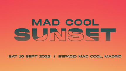 Mad Cool Sunset 2022