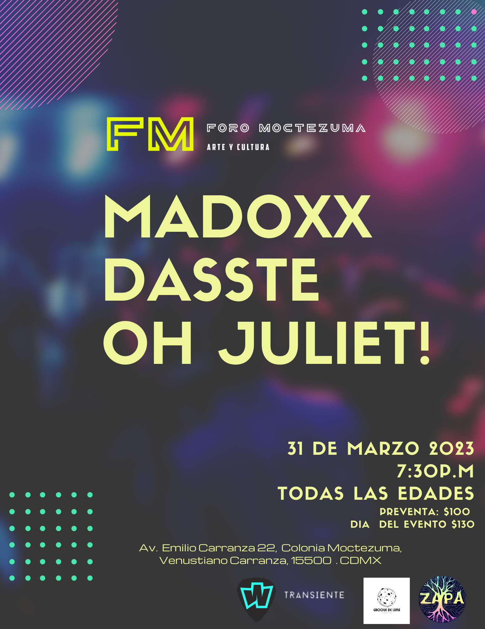 Fotografía promocional de Madoxx + Dasste+ Oh Juliet en  Foro Moctezuma