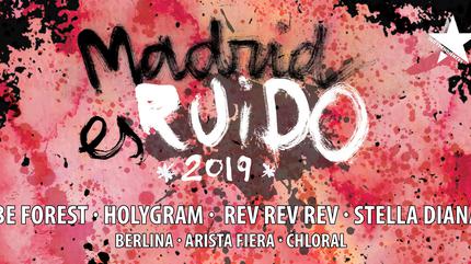 Madrid Es Ruido Festival 2019