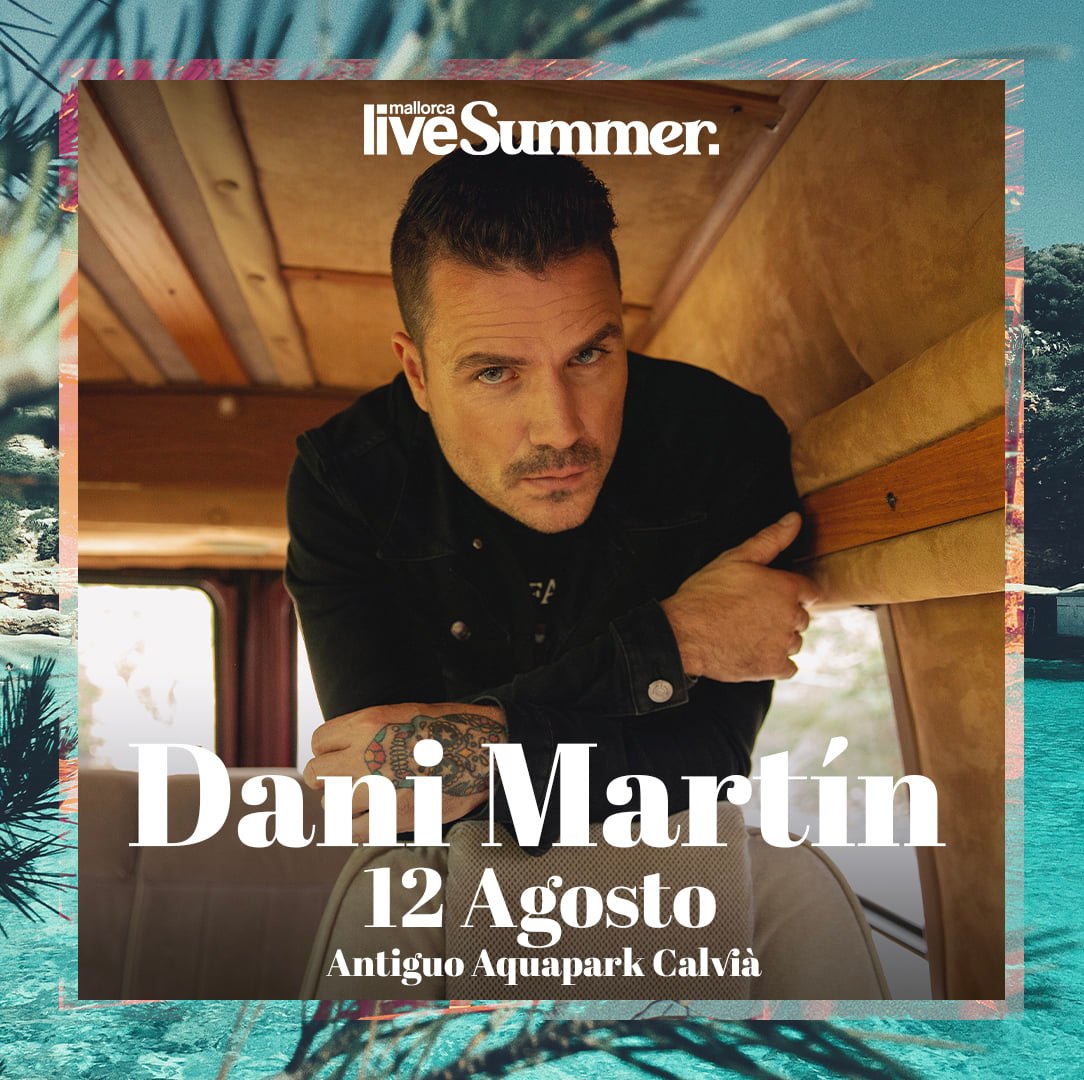 Fotografía promocional de Mallorca Live Summer 2022 | Dani Martín