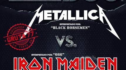 Metal Dúo,  Metallica Vs Iron Maiden