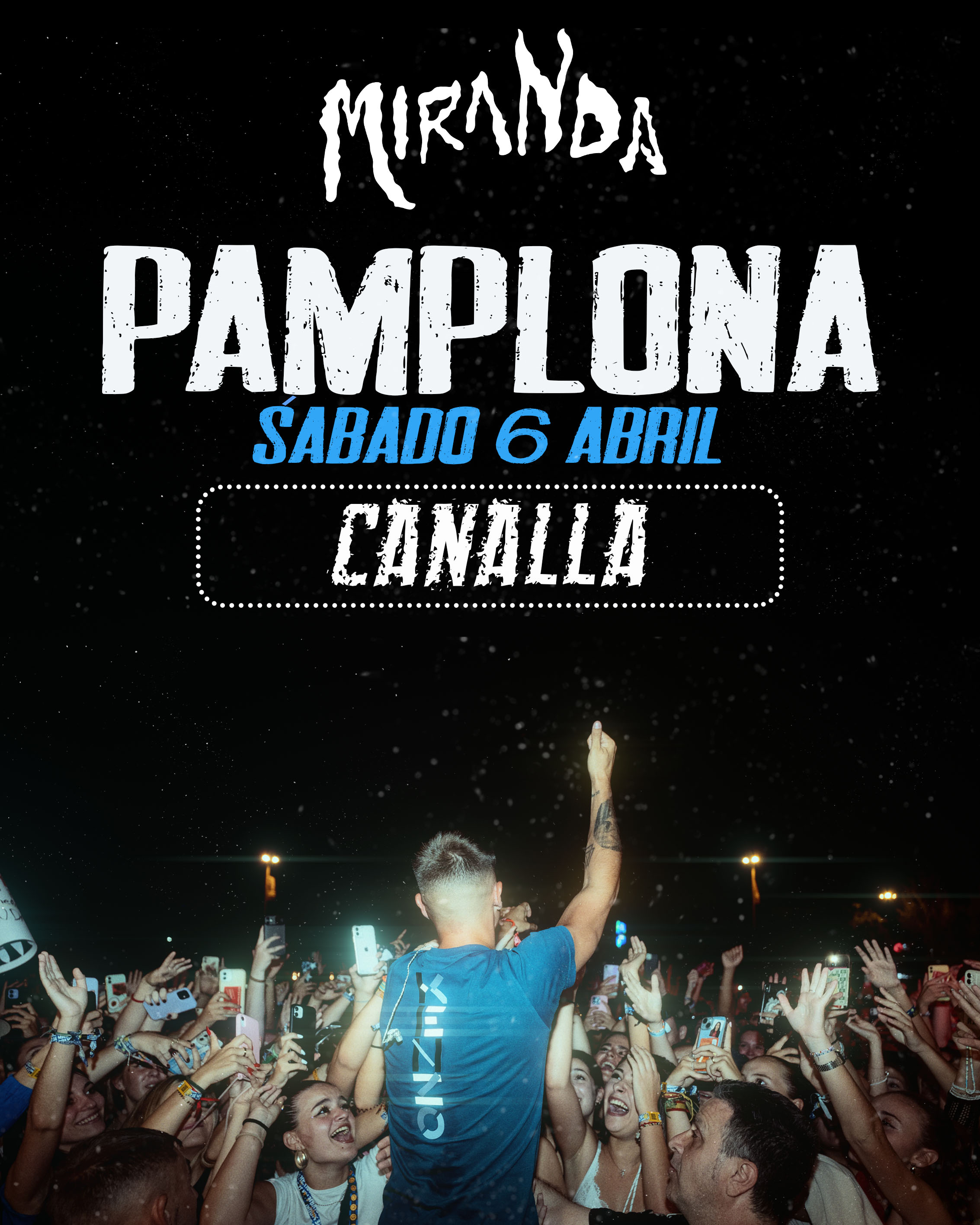 Promotional photograph of MIRANDA EN PAMPLONA.