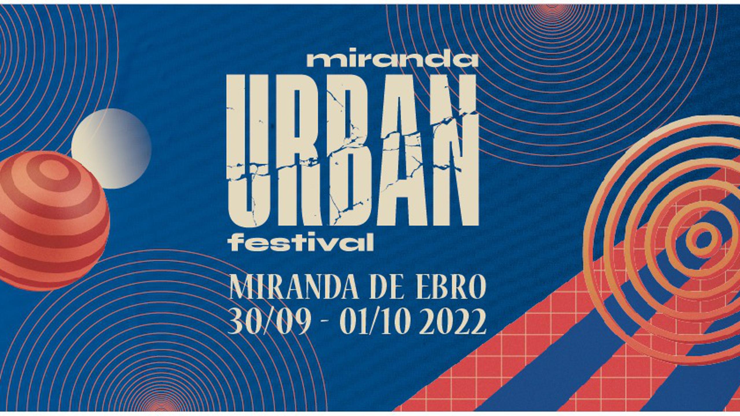 Miranda Urban Festival 2022. Entradas, cartel, grupos de Miranda Urban Festival 2022 | Wegow España