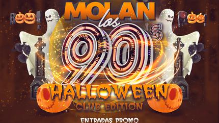 Molan Los 90 Halloween Club Edition