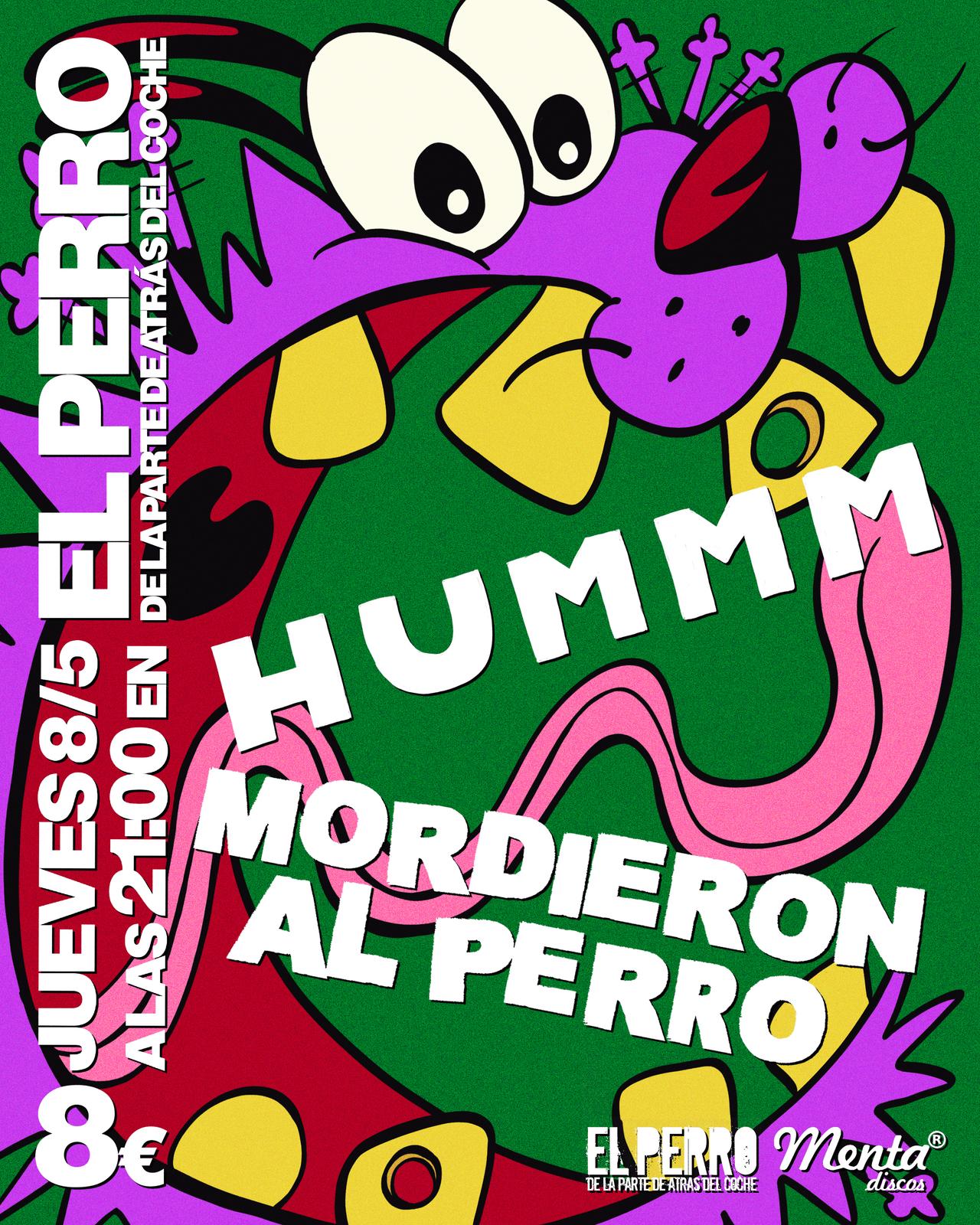 Promofoto von MORDIERON AL PERRO + Hummm en El Perro.