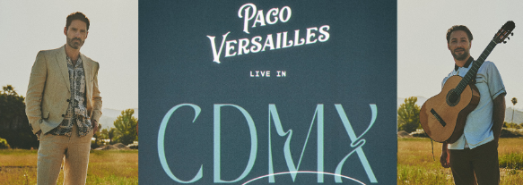 Fotografía promocional de Paco Versailles live in CDMX - segunda fecha