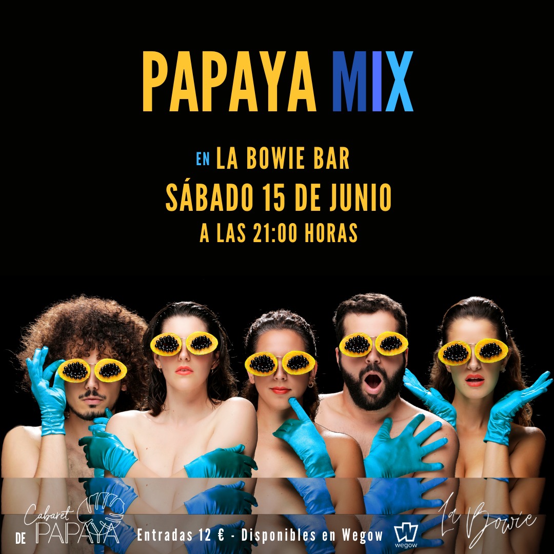 Fotografía promocional de Papaya Mix en La Bowie