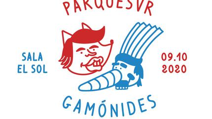 Parquesvr + Gamónides en la Sala El Sol