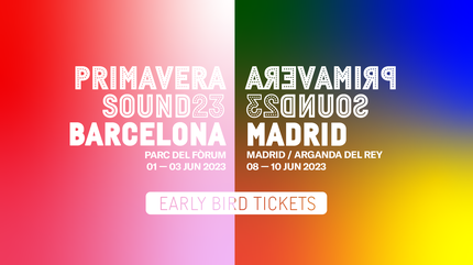 Primavera Sound 2023 | Madrid