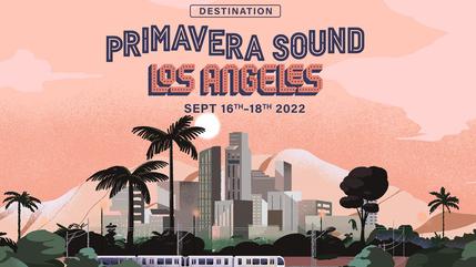 Primavera Sound Los Angeles 2022
