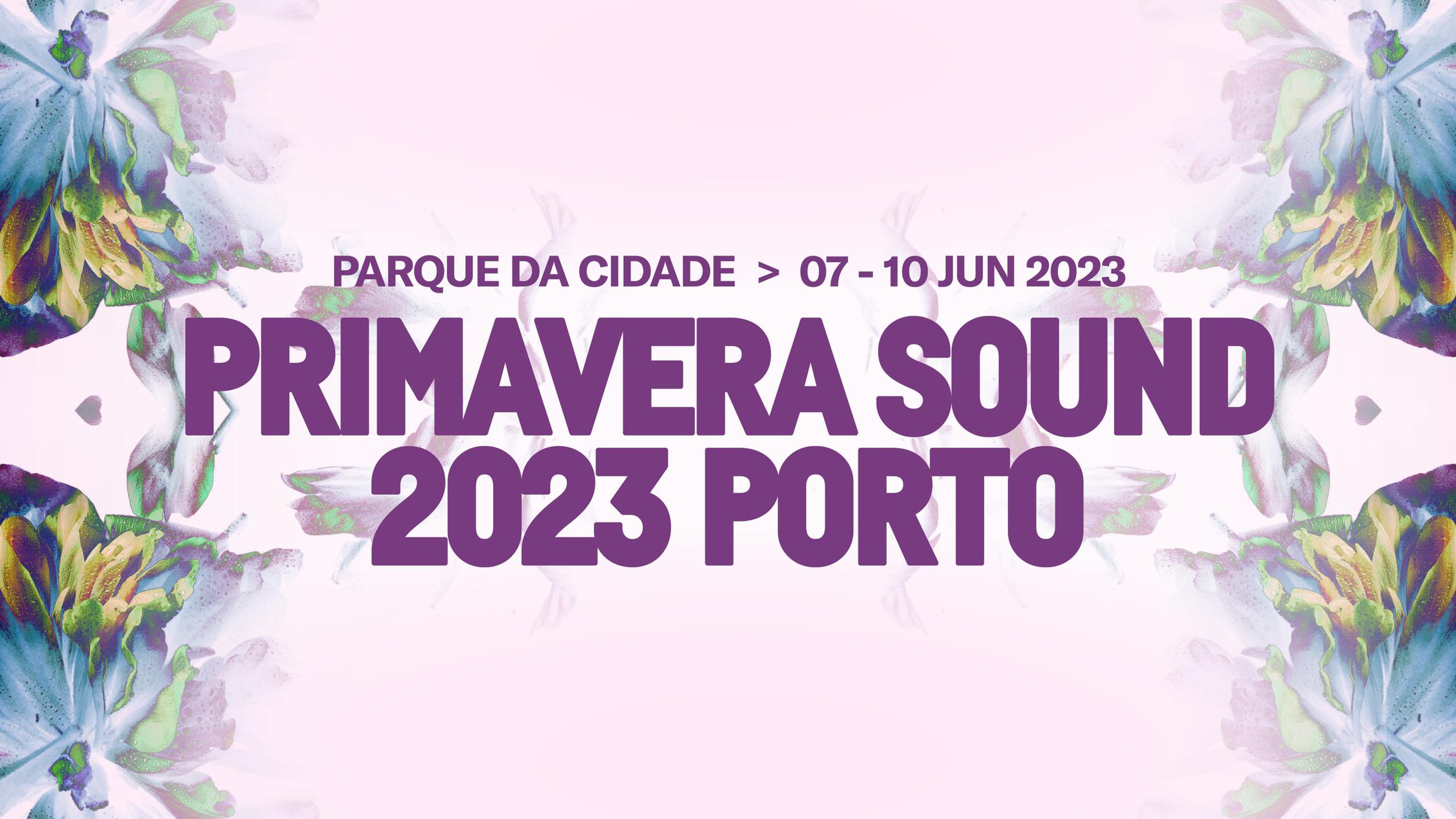 Primavera Sound Porto 2023. Bilhetes, formação, bandas para Primavera