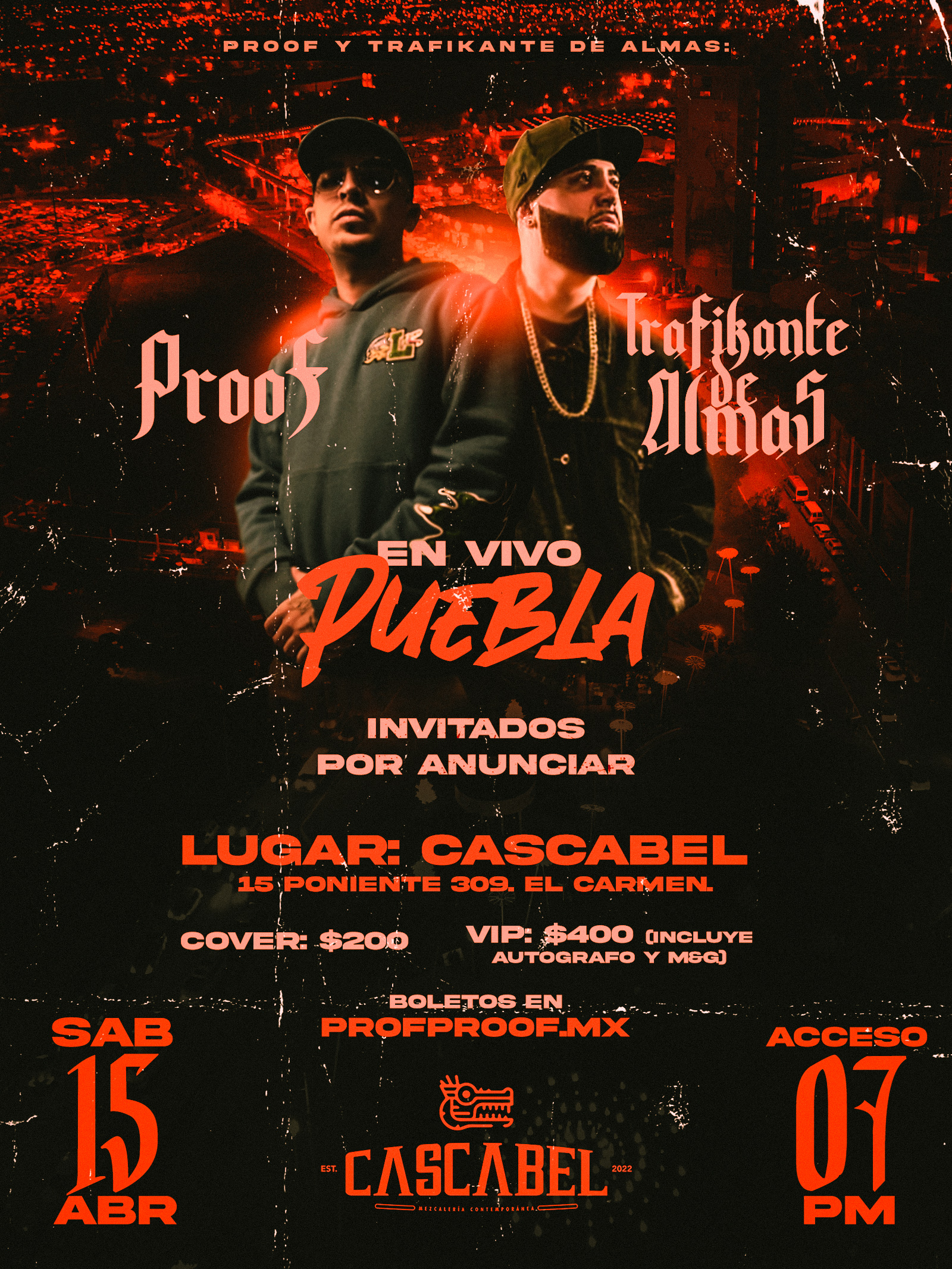Promotional photograph of Proof + Trafikante de almas en Puebla.
