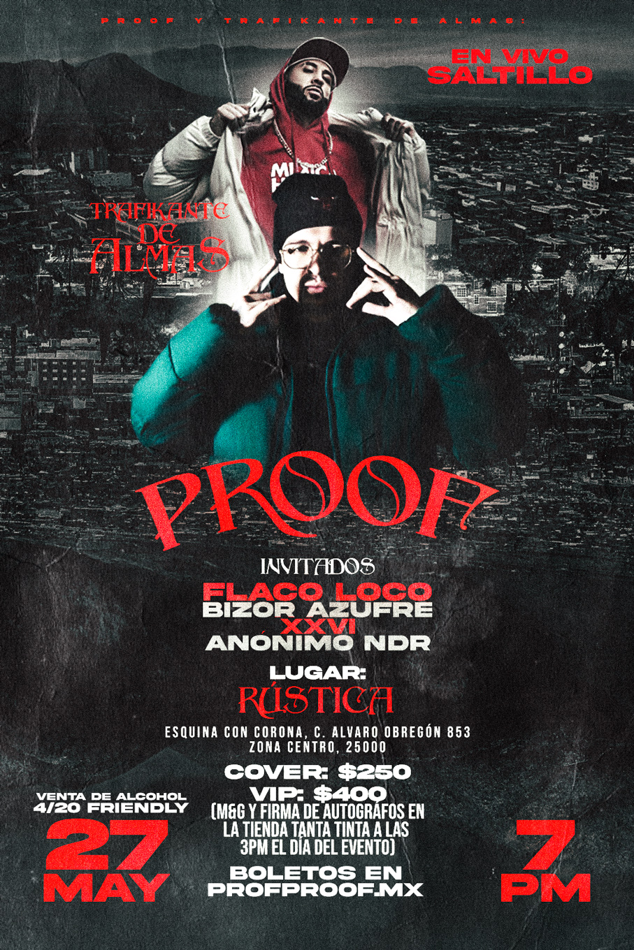 Fotografía promocional de Proof + Trafikante de Almas en vivo en Saltillo