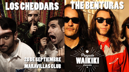 Proyecto Waikiki: The Benturas + Los Cheddars (Madrid)