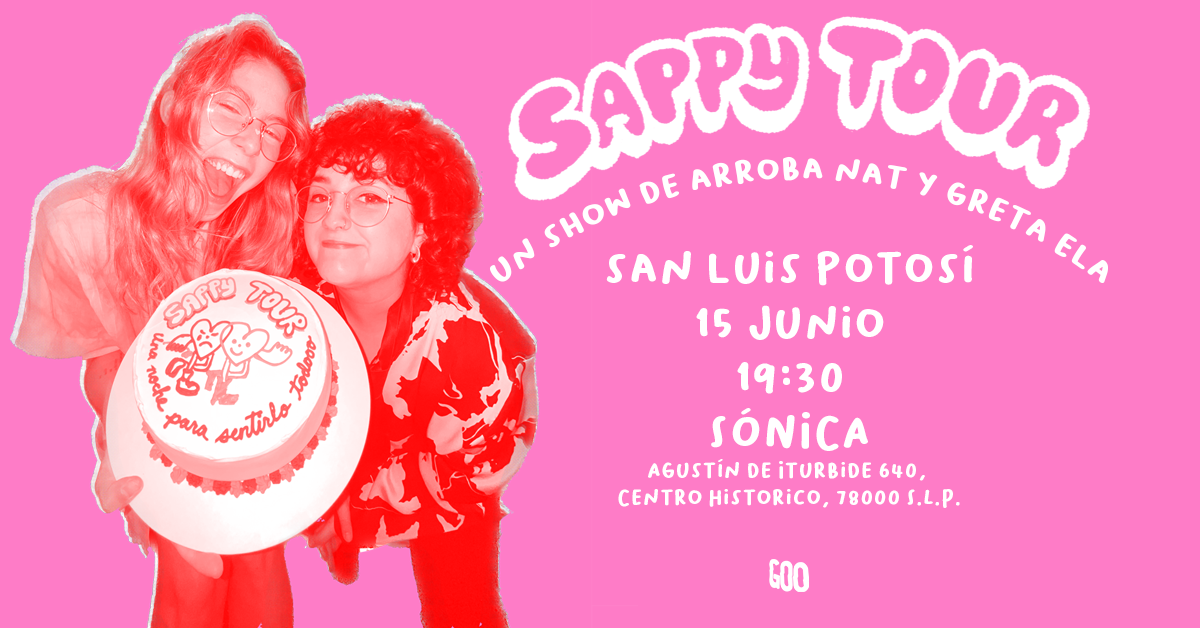 Fotografía promocional de Sappy Tour / Arroba Nat y Greta Ela / San Luis Potosí