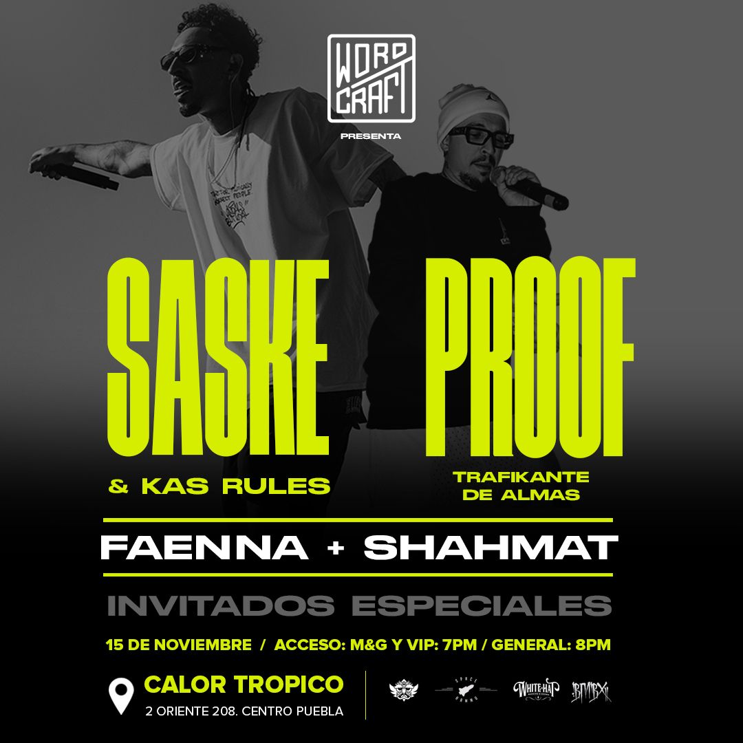 Promotional photograph of Proof y Trafikante De Almas + Saske & Kas Rules + Faenna - Puebla.
