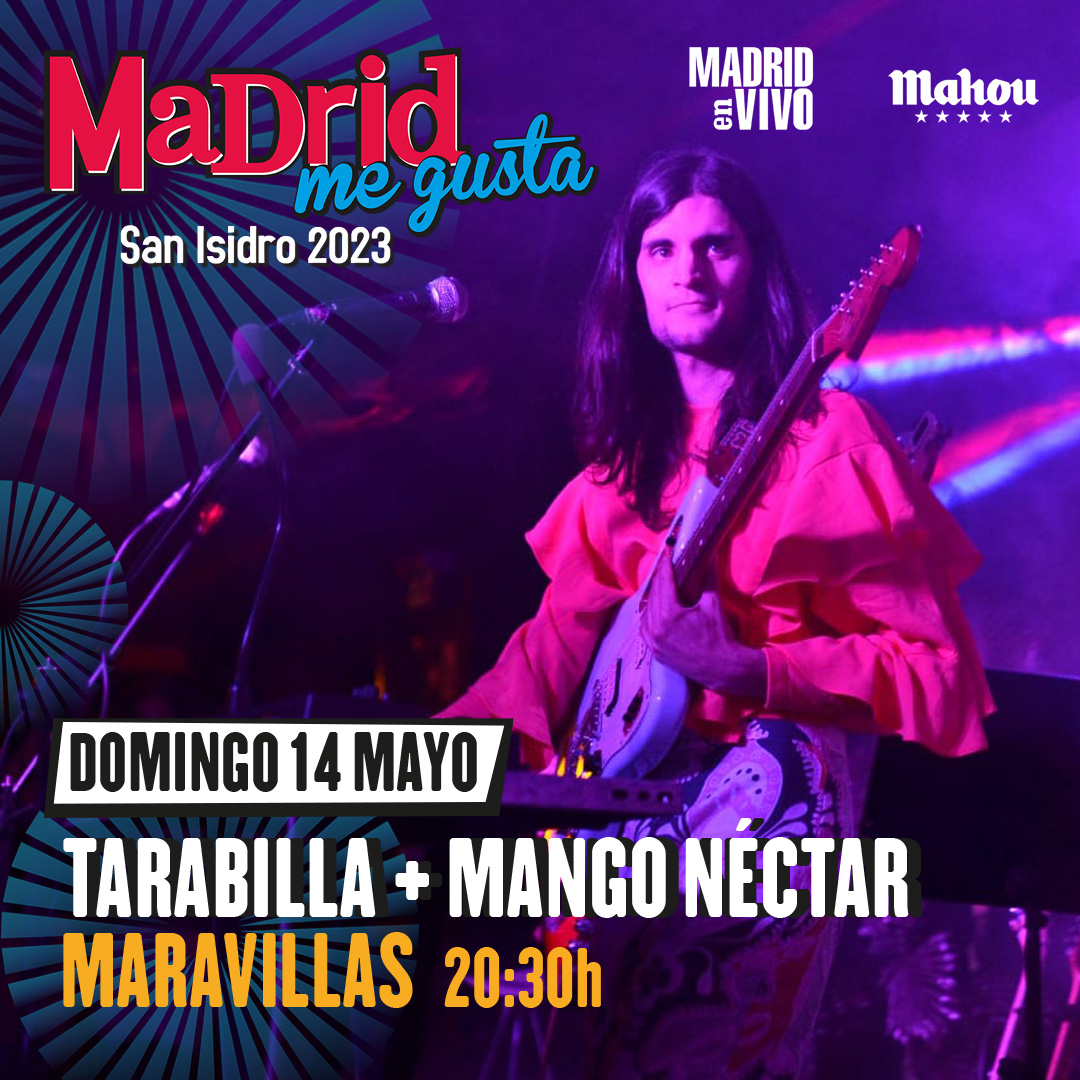 Fotografía promocional de Madrid Me Gusta: Tarabilla + Mango Néctar en Maravillas Club