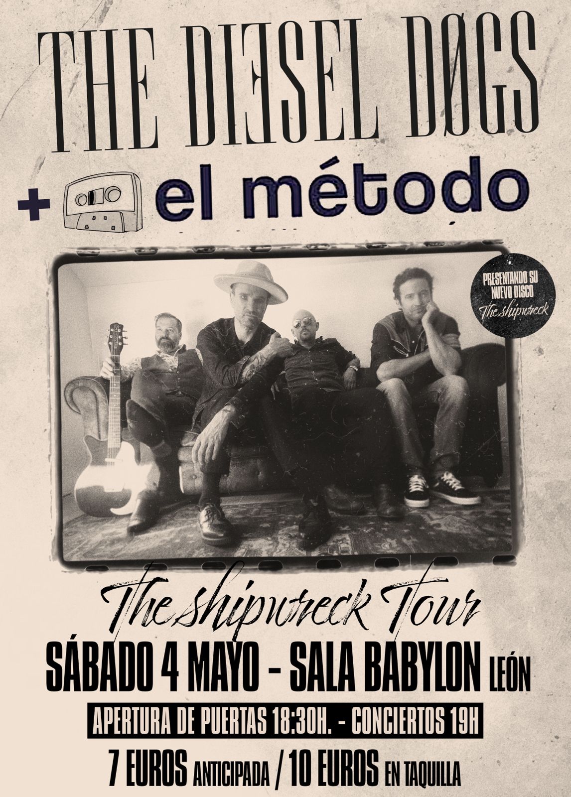 Fotografía promocional de The Diesel Dogs + El Método en Babylon (León) - Sab 4 de Mayo
