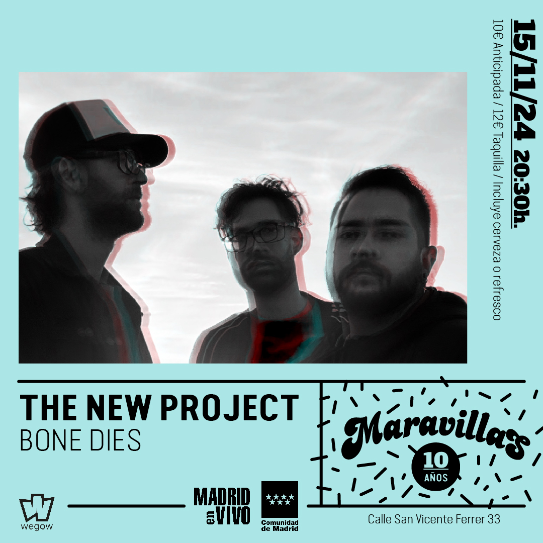 Fotografía promocional de The New Project + Bone Dies en Maravillas Club