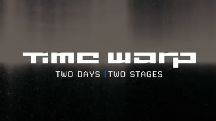 Time Warp DE Two Days | Two Stages 2022