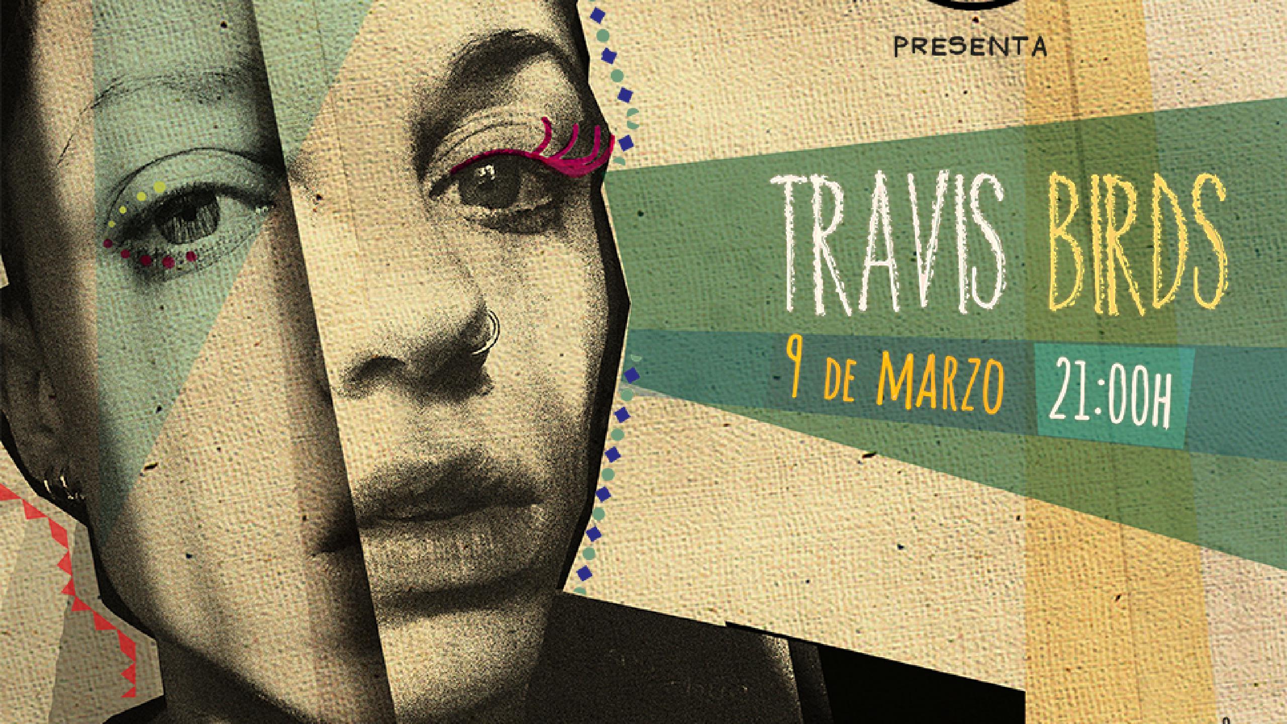 entradas de travis birds en sala siroco siroco viernes entradas de travis birds en sala siroco siroco viernes
