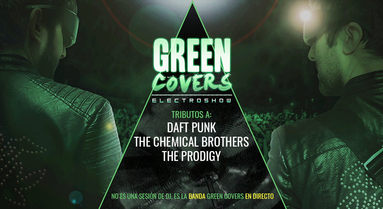 Fotografia promozionale di Tributo Daft Punk, The Chemical Brothers y The Prodigy. 🎧💥 GREEN COVERS ..