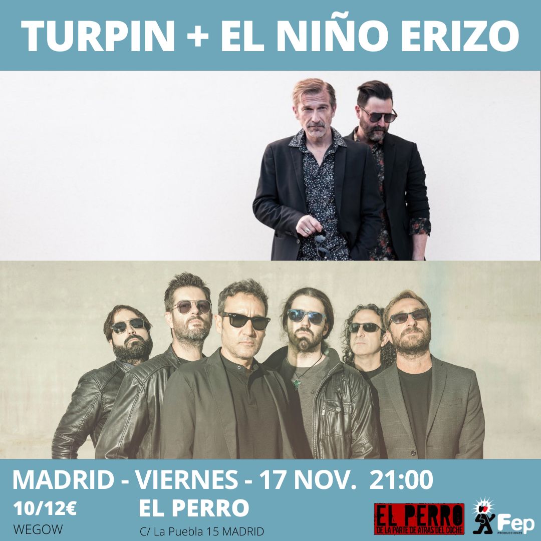 Fotografía promocional de TURPIN + EL NIÑO ERIZO EN MADRID, EL PERRO