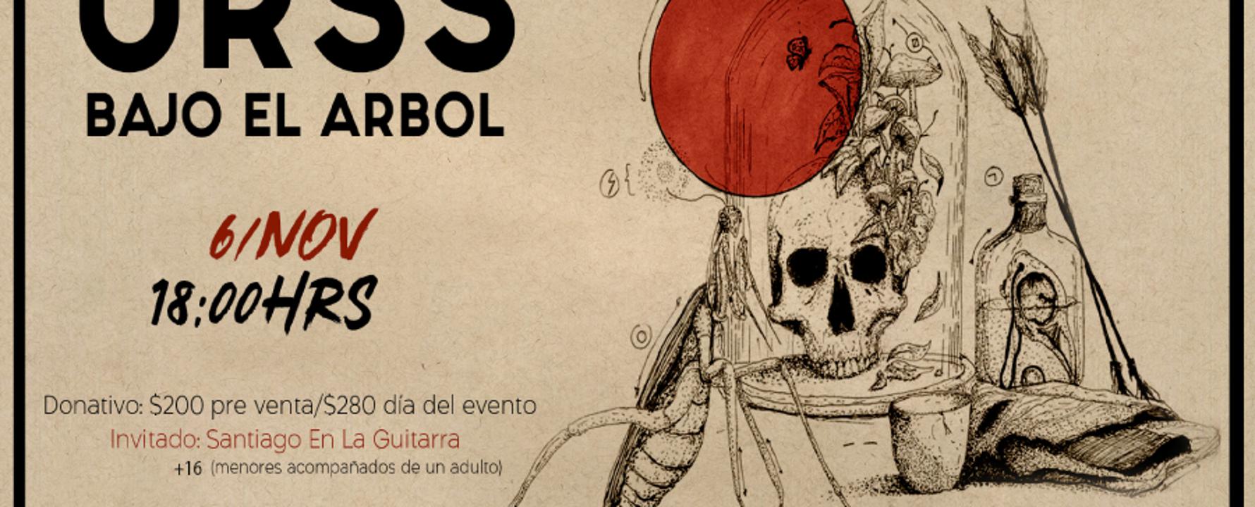 Entradas para URSS Bajo el Árbol en Bajo Circuito en CDMX Ciudad de