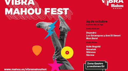 Vibra Mahou Fest Vigo: 29 octubre ABONO