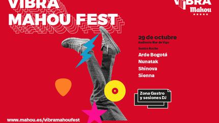 Vibra Mahou Fest Vigo: 29 Octubre NOCHE
