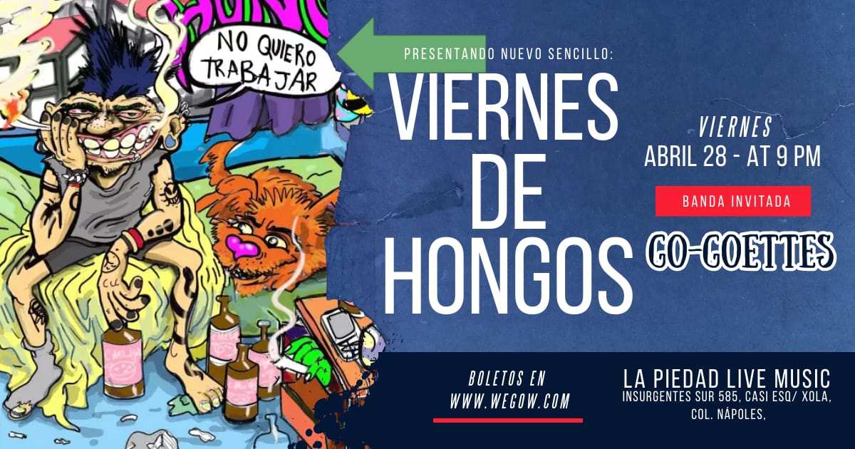 Fotografía promocional de Viernes de Hongos en La Piedad Live Music