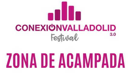 Zona de acampada Conexión Valladolid Festival 2020