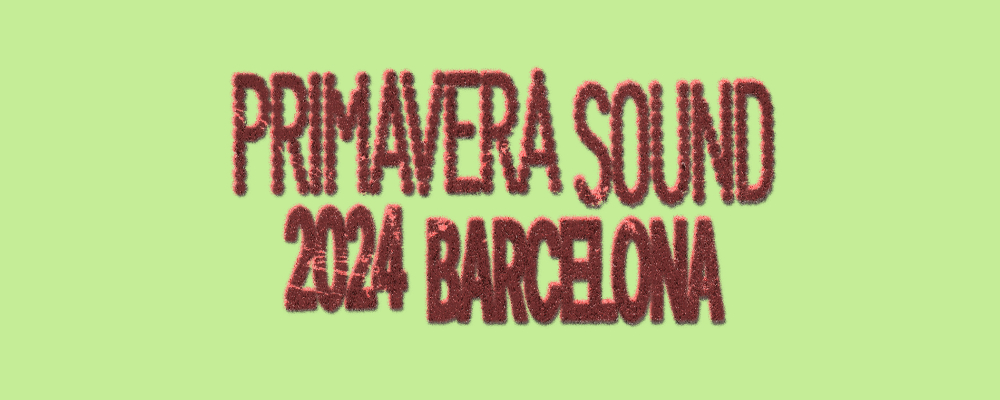 primavera sound 2024